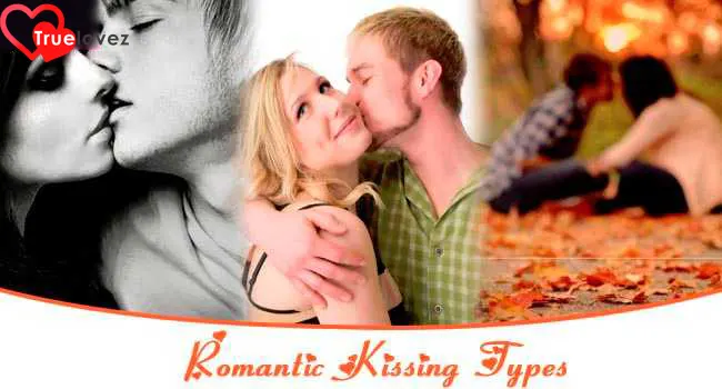 Romantic Kissing Types
