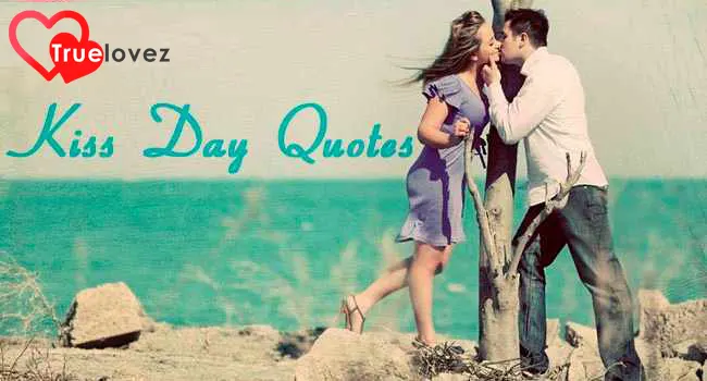Kiss day quotes