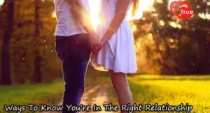 Are You In The Right Relationship