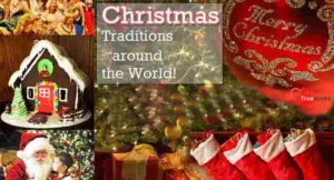 Christmas Tradition Around The World