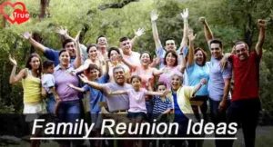 Family Reunion Ideas