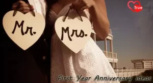 First Year Wedding Anniversary Ideas