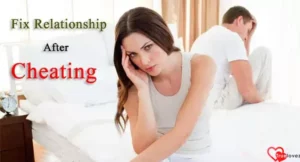 Fix Relationship After Cheating