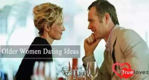 Older Women Dating Ideas