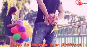 Secret Ways to Impress Your Girlfriend